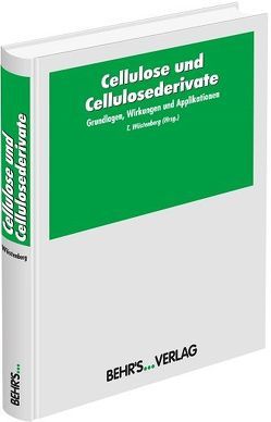 Cellulose und Cellulosederivate von Wüstenberg,  Tanja