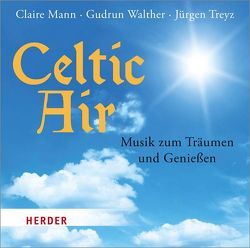 Celtic Air von Mann,  Claire, Treyz,  Jürgen, Walther,  Gudrun