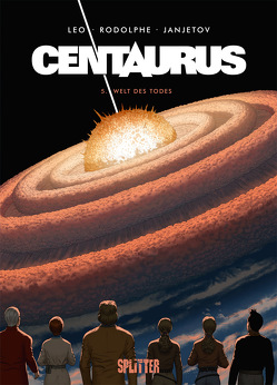 Centaurus. Band 5 von Janjetov,  Zoran, Léo, Rodolphe