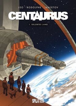 Centaurus. Band 1 von Janjetov,  Zoran, Léo, Rodolphe