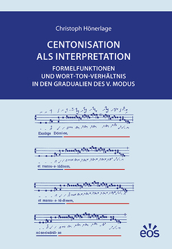 Centonisation als Interpretation von Hönerlage,  Christoph