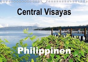 Central Visayas – Philippinen (Wandkalender 2018 DIN A4 quer) von Rudolf Blank,  Dr.