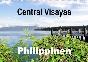 Central Visayas – Philippinen (Wandkalender 2023 DIN A2 quer) von Rudolf Blank,  Dr.