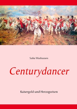 Centurydancer von Washausen,  Saléa