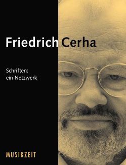 Cerha Schriften von Cerha,  Friedrich, Knessl,  Lothar