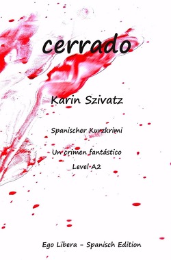 Cerrado von Szivatz,  Karin