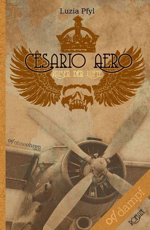 Cesario Aero von Pfyl,  Luzia