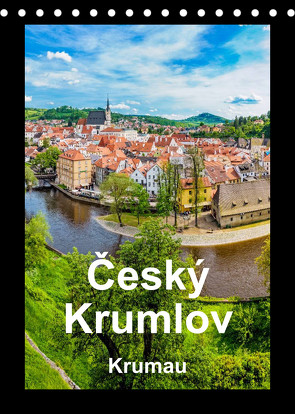 Cesky Krumlov Krumau (Tischkalender 2023 DIN A5 hoch) von aguja
