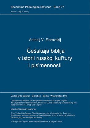Češskaja biblija v istorii russkoj kul’tury i pis’mennosti von Florovskij,  Antonij V.