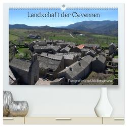 Cevennen (hochwertiger Premium Wandkalender 2024 DIN A2 quer), Kunstdruck in Hochglanz von Straßmann,  Udo
