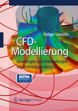 CFD-Modellierung von Schwarze,  Rüdiger