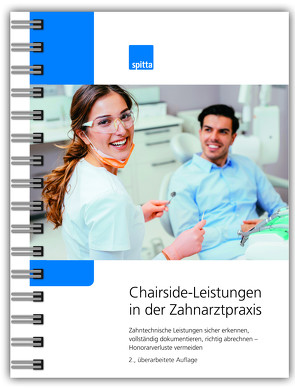 Chairside-Leistungen in der Zahnarztpraxis von Müller,  Karina