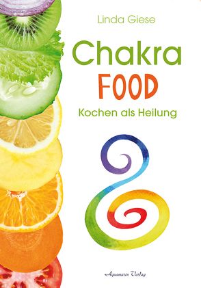 Chakra-Food von Giese,  Linda