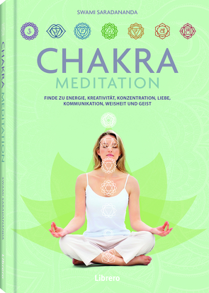 Chakra-Meditation von Saradananda,  Swami