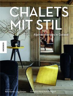Chalets mit Stil von Guntli,  Reto, Halter-Oppelt,  Christine Marie, Simoes,  Agi