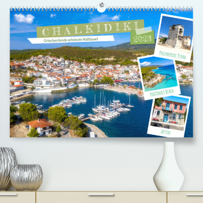 Chalkidiki – Griechenlands schönste Halbinsel (Premium, hochwertiger DIN A2 Wandkalender 2023, Kunstdruck in Hochglanz) von Grellmann,  Tilo