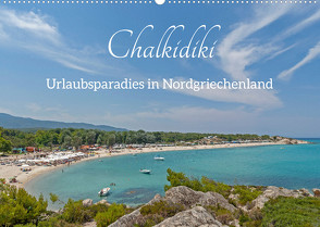 Chalkidiki – Urlaubsparadies in Nordgriechenland (Wandkalender 2023 DIN A2 quer) von Kuttig,  Siegfried
