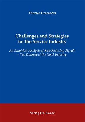 Challenges and Strategies for the Service Industry von Czarnecki,  Thomas