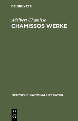 Chamissos Werke von Chamisso,  Adelbert