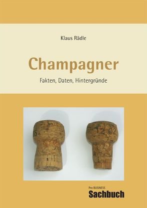 Champagner von Rädle,  Klaus