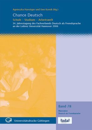 Chance Deutsch : Schule – Studium – Arbeitswelt von Hunstiger,  Agnieszka, Koreik,  Uwe