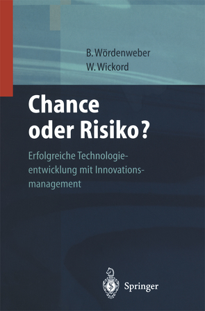 Chance oder Risiko von Wickord,  Wiro, Wördenweber,  Burkard