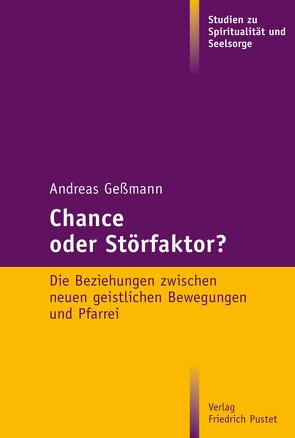Chance oder Störfaktor? von Geßmann,  Andreas