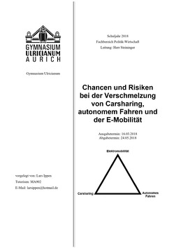 Chancen und Risiken bei der Verschmelzung von Carsharing, autonomem Fahren und der E-Mobilität von Ippen,  Lars