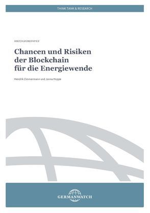 Chancen und Risiken der Blockchain für die Energiewende von Hoppe,  Janna, Zimmermann,  Hendrik