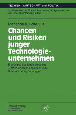 Chancen und Risiken junger Technologieunternehmen von Kulicke,  Marianne