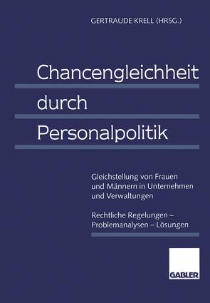 Chancengleichheit durch Personalpolitik von Krell,  Gertraude