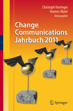 Change Communications Jahrbuch 2011 von Härringer,  Christoph, Maier,  Hannes