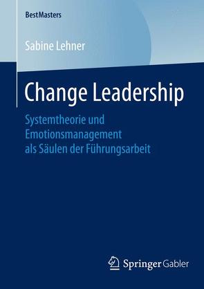 Change Leadership von Lehner,  Sabine