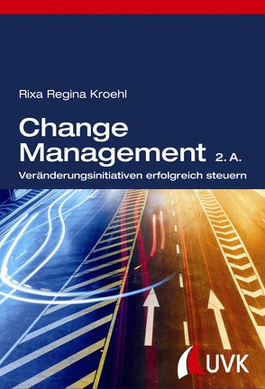 Change Management von Kroehl,  Rixa Regina
