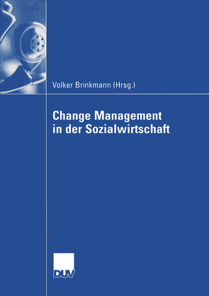Change Management in der Sozialwirtschaft von Brinkmann,  Volker