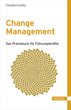 Change Management von Kostka,  Claudia