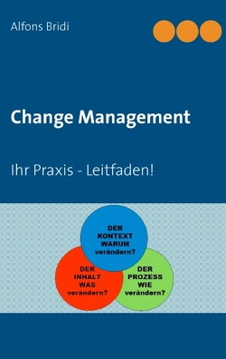 Change Management von Bridi,  Alfons