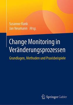 Change Monitoring in Veränderungsprozessen von Neumann,  Jan, Rank,  Susanne