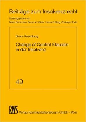 Change of Control-Klauseln in der Insolvenz von Rosenberg,  Simon