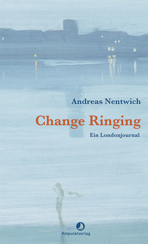Change Ringing von Nentwich,  Andreas