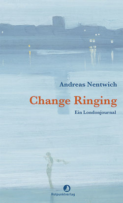 Change Ringing von Nentwich,  Andreas