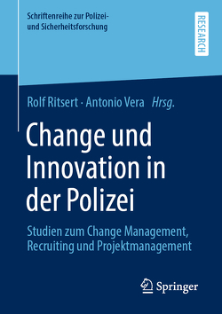 Change und Innovation in der Polizei von Ritsert ,  Rolf, Vera,  Antonio