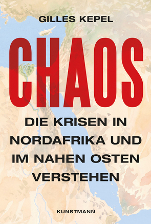 Chaos von Heinemann,  Enrico, Kepel,  Gilles, Pinnow,  Jörn