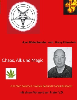 Chaos, Alk und Magic von Büdenbender,  Axel, Eilenstein,  Harry