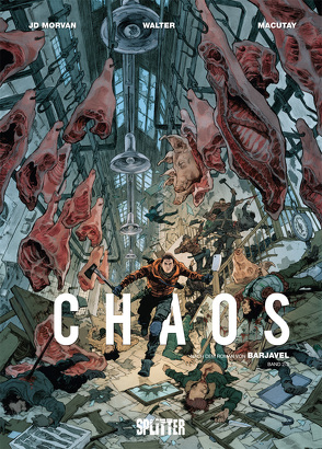 Chaos. Band 2 von Macutay,  Rey, Morvan,  Jean David