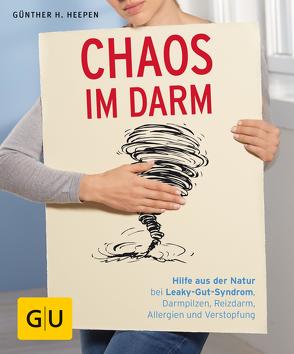 Chaos im Darm von Heepen,  Günther H.