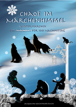 Chaos im Märchenhimmel von Weichmann-Fuchs,  Jacqueline