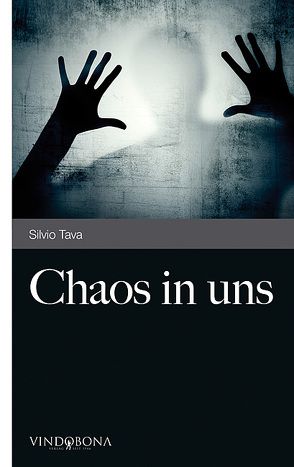 Chaos in uns von Tava,  Silvio
