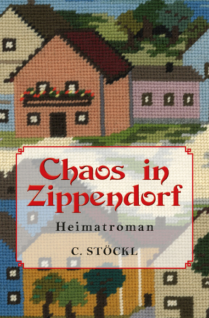 Chaos in Zippendorf von Stöckl,  Christine