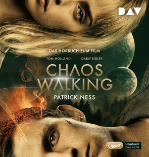 Chaos Walking – Das Hörbuch zum Film von Fruck,  Wolf-Dietrich, Koob-Pawis,  Petra, Nathan,  David, Ness,  Patrick